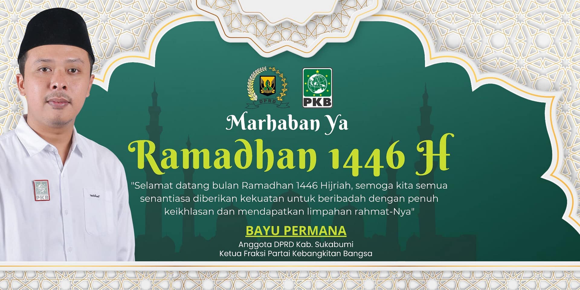 Ketua Fraksi Pkb Dan Anggota Dprd Kab. Sukabumi , Bayu Permana Ucapkan Selamat Menyambut Bulan Suci Ramadhan 1446 H/2025 M. 1 Img 20250228 Wa0005 Scaled